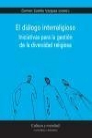 Kniha El diálogo interreligioso Carmen . . . [et al. ] Castilla Vázquez