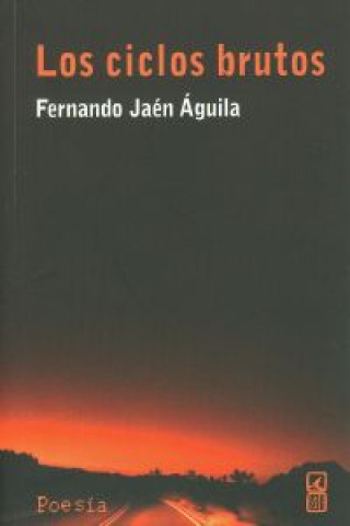 Book Los ciclos brutos Fernando Jaén Águila