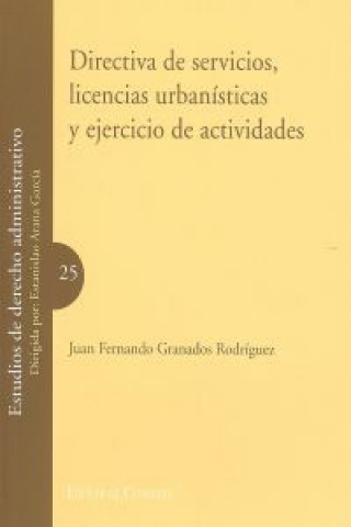 Carte Directiva de servicios, licencias urbanísticas y ejercicio de actividades Juan Fernando Granados Rodríguez