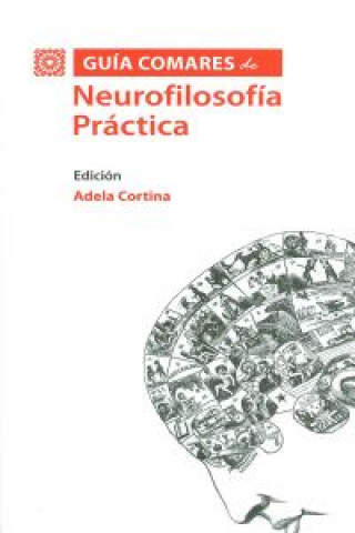 Kniha Neurofilosofía práctica Adela . . . [et al. ] Cortina Orts