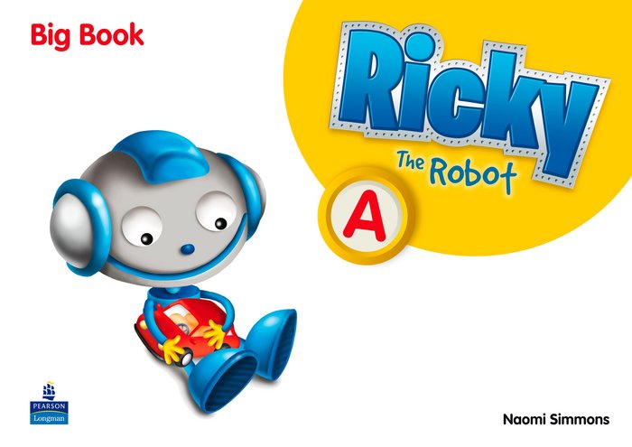 Carte Ricky the Robot A, Educación Primaria. Big book Naomi Simmons