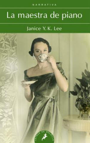 Книга La maestra de piano Janice Y. K. Lee