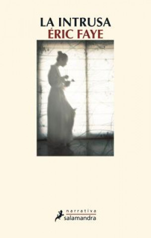 Libro Intrusa, La ERIC FAYE