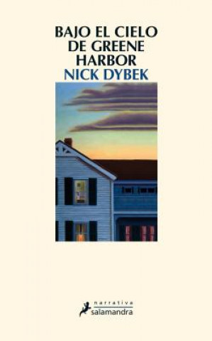Carte Bajo El Cielo de Greene Harbor Nick Dybek