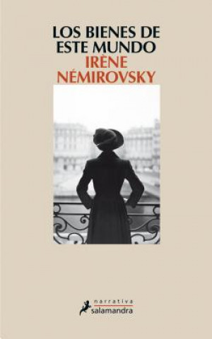 Kniha Bienes de Este Mundo, Los Irene Nemirovsky