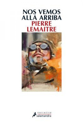 Buch Nos vemos alla arriba Pierre Lemaitre