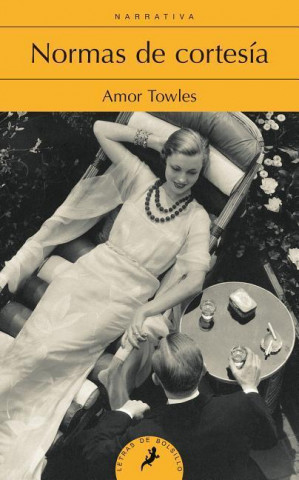 Knjiga Normas de Cortesia Amor Towles