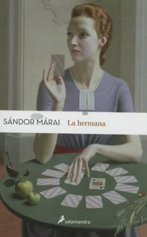Carte Hermana, La Sandor Marai