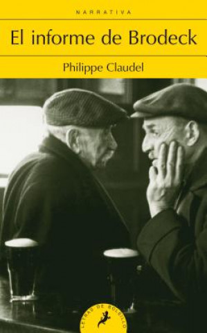 Kniha El informe de Brodeck PHILIPPE CLAUDEL