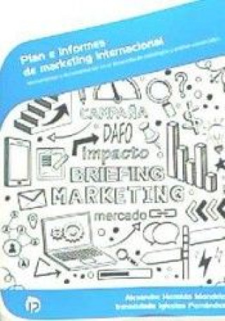 Kniha Plan e informes de marketing internacional. Certificados de profesionalidad. Marketing y compraventa internacional 