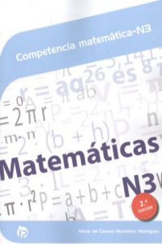 Kniha Competencia matemática N3. Certificados de profesionalidad. Competencias clave MARIA DEL CARMEN MONTAÑEZ RODRIGUEZ