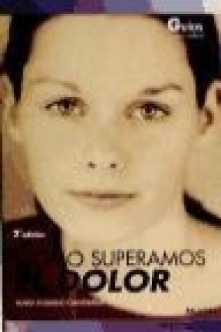 Knjiga Cómo superamos el dolor María Robledo Gandarias