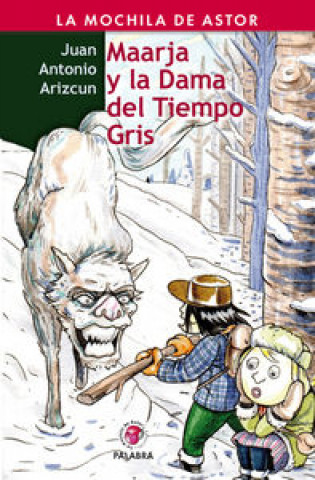 Kniha Maarja y la dama del tiempo gris Juan Antonio Arizcun Arizcun