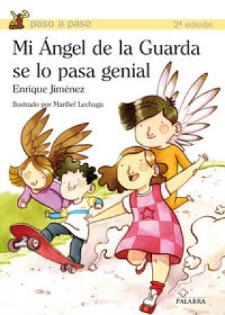 Książka Mi Ángel de la Guarda se lo pasa genial Enrique Jiménez Lasanta