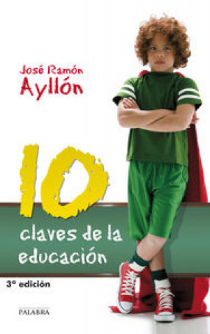 Книга Diez claves de la educación José Ramón Ayllón