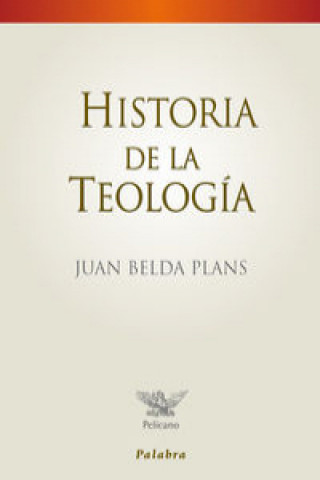 Książka Historia de la teología Juan Belda Plans