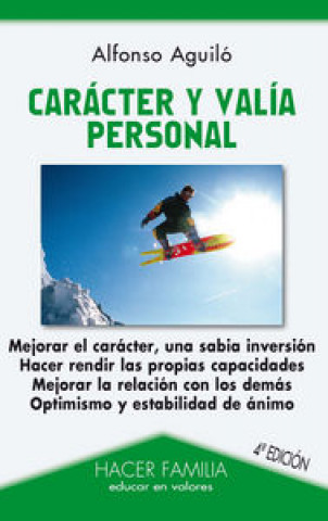 Carte Carácter y valía personal Alfonso Aguiló Pastrana