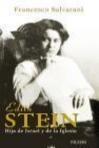 Buch Edith Stein : hija de Israel y de la iglesia Francesco Salvarani