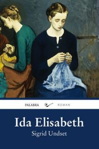 Kniha Ida Elisabeth Sigrid Undset