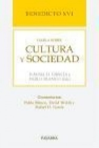 Книга Benedicto XVI habla sobre cultura y sociedad Papa Benedicto XVI - Papa - XVI