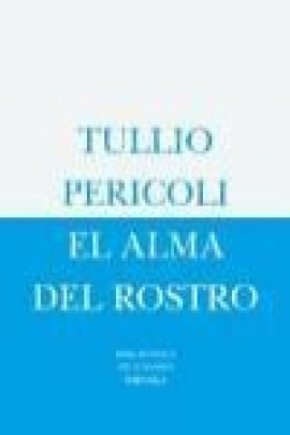 Kniha El alma del rostro Tullio Pericoli