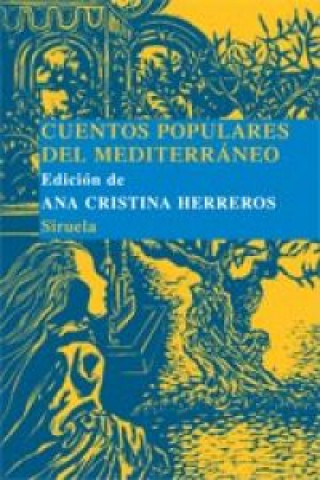 Carte Cuentos populares del Mediterráneo Ana Cristina Herreros