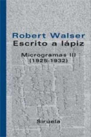 Βιβλίο Microgramas III (1925-1932) ROBERT WALSER