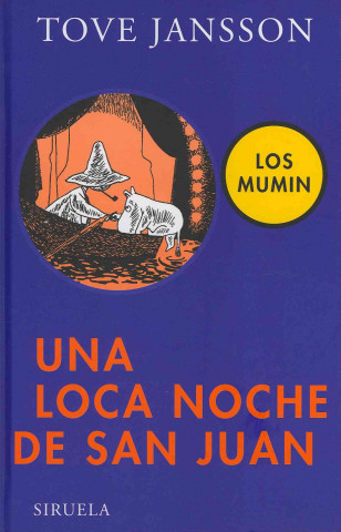 Könyv Los Mumin. Una loca noche de San Juan Tove Jansson
