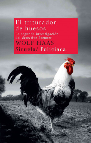 Kniha TRITURADOR DE HUESOS, EL WOLF HAAS