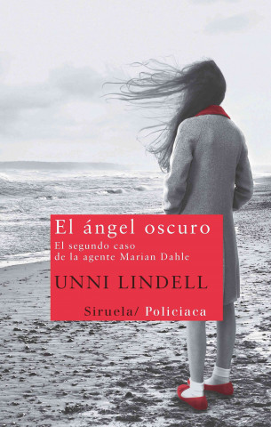 Carte El ángel oscuro: el segundo caso de la agente Marian Dahle UNNI LINDELL
