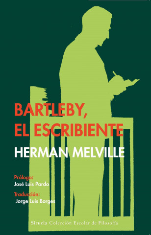 Kniha Bartleby, el escribiente Herman Melville
