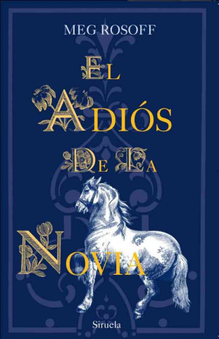 Livre El adiós de la novia Meg Rosoff