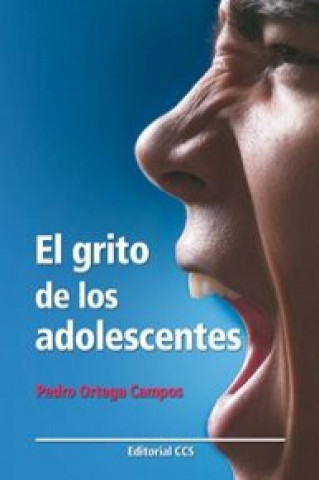 Könyv El grito de los adolescentes Pedro Ortega Campos