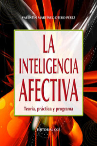 Книга La inteligecia afectiva : teoría, práctica y programa Valentín Martínez-Otero Pérez