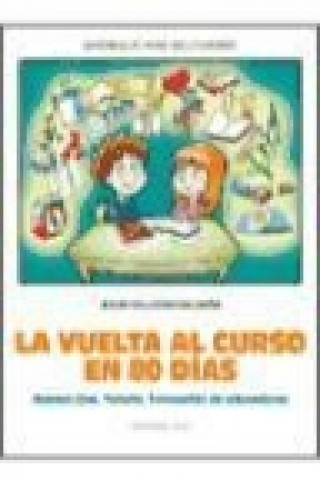 Buch La vuelta al curso en 80 días : buenos días, tutoría, formación de educadores 