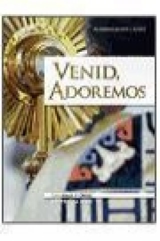 Kniha Venid, adoremos Calvo Ariño