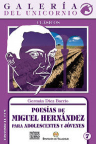 Buch Poesías de Miguel Hernández para adolescentes y jóvenes Miguel Hernández