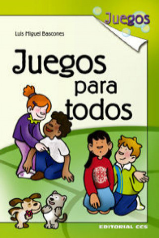Kniha Juegos para todos Luis Miguel Bascones Serrano