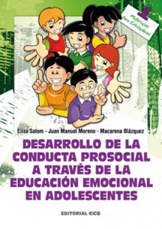 Könyv Desarrollo de la conducta prosocial a través de la educación emocional en adolescentes Macarena Blazquez Alonso