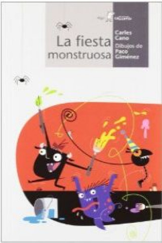 Kniha La fiesta monstruosa Carles Cano