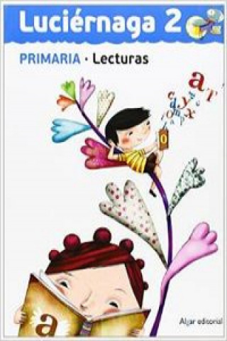 Kniha Proyecto Faro, Luciérnaga, lecturas, 2 Educación Primaria, 1 ciclo Begonya Soler Soriano