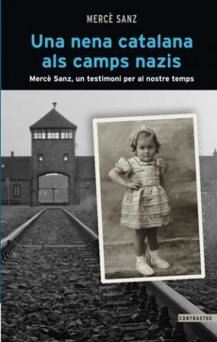 Kniha Una nena catalana als camps nazis MERCE SANZ