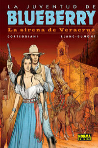 Könyv La juventud de Blueberry, La sirena de Veracruz Michel Blanc-Dumont