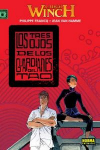 Könyv Largo Winch 15, Los tres ojos de los guardianes del tao Philippe Francq