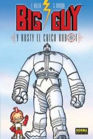 Book Big Guy y Rusty, el chico robot 