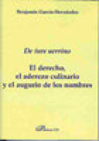 Kniha De iure uerrino : el derecho, el aderezo culinario y el augurio de los nombres Benjamín García-Hernández