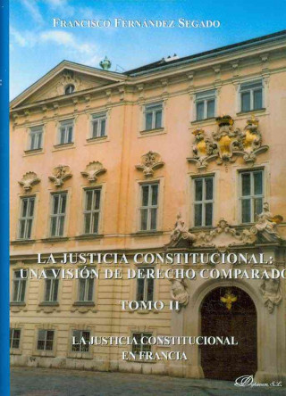 Książka La justicia constitucional en Francia 