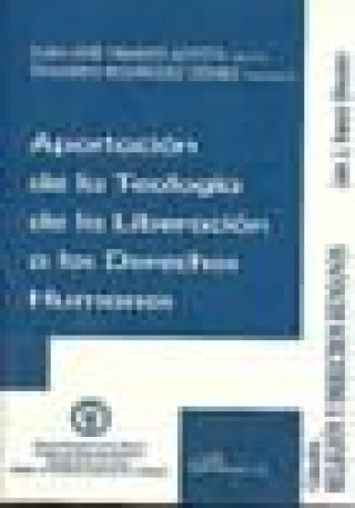 Kniha Aportación de la teología de la liberación a los derechos humanos Juan José Tamayo-Acosta