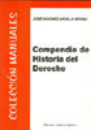Kniha Compendio de historia del derecho José Sánchez-Arcilla