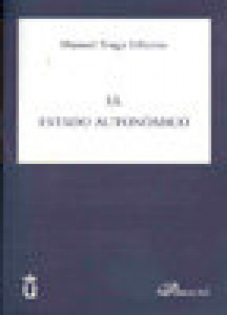 Libro El estado autonómico Manuel Fraga Iribarne